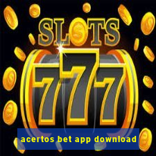 acertos bet app download